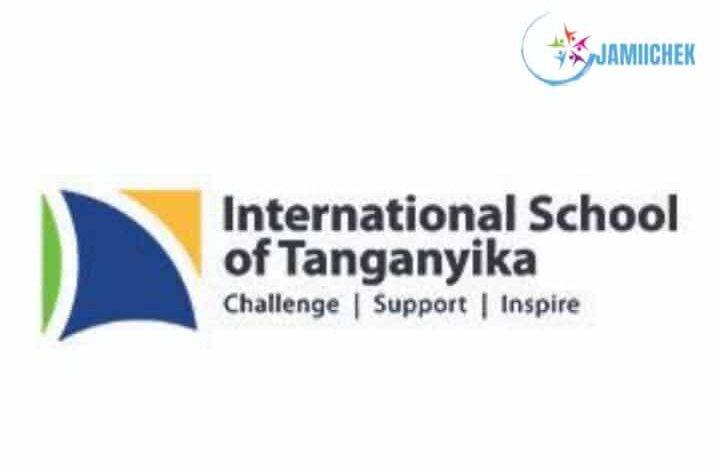 International School Of Tanganyika Vacancies2024